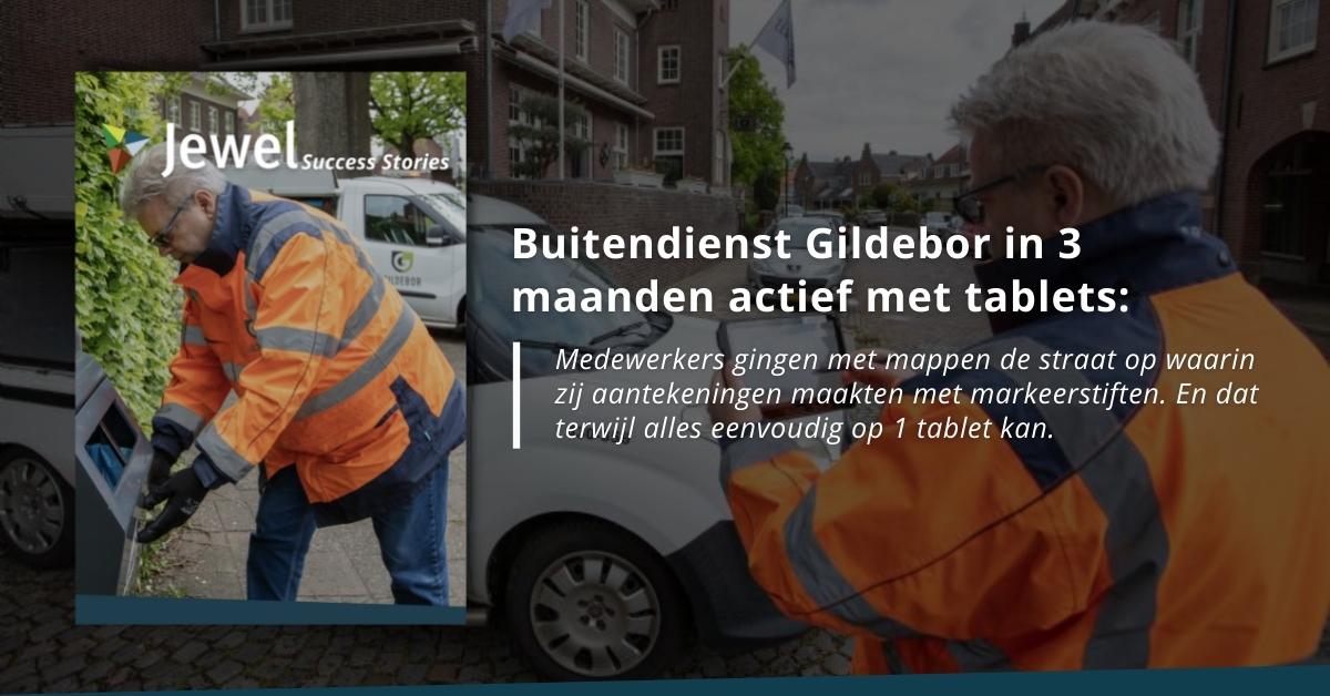 Buitendienst Gildebor in 3 maanden tijd actief met tablets